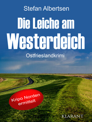 cover image of Die Leiche am Westerdeich. Ostfrieslandkrimi